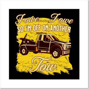 Funny Tow Truck driver gift Posters and Art